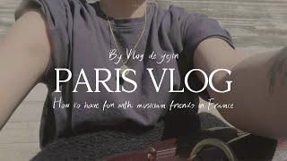 Paris Vlog 일상이 프랑스 영화같다고 하셔서 각잡고 만들어본 브이로그  뮤지션 친구들과 노는 일상