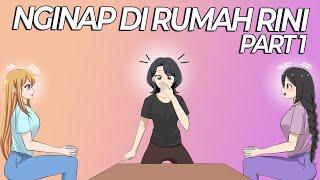 #186 || NGINAP DI RUMAH RINI PART 1 - Drama Animasi Sekolah Kode Keras buat Cowok dari Cewek