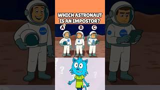 RIDDLE - WHICH ASTRONAUT IS AN IMPOSTOR? #mayumiquiz #riddles #riddle #quiz