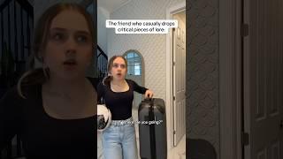 POV: the friend who casually drops critical pieces of lore about their life #comedy #pov #relatable