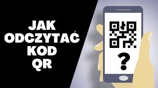 Jak zeskanować kod QR telefonem?