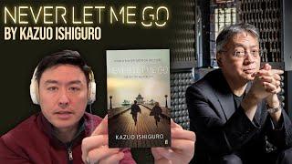 Never Let Me Go by Kazuo Ishiguro