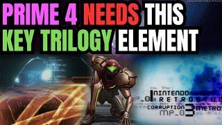 Metroid Prime 4 NEEDS This Key Trilogy Element