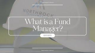 Fundamentals: What is a Fund Manager?