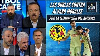 LAS BURLAS contra ÁLVARO MORALES por la eliminación del AMERICA en la CONCACAF | Futbol Picante