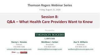 Thomson Rogers Webinar Series – What Health Care Providers Want to Know