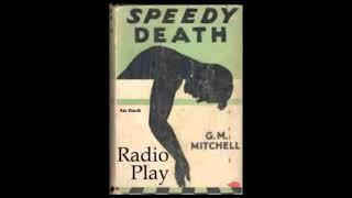 Speedy Death (Radio Crime Drama)  Mary Wimbush, Leslie Phillips, Michael Cochrane