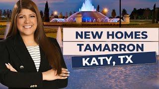 Tamarron New Homes Katy TX