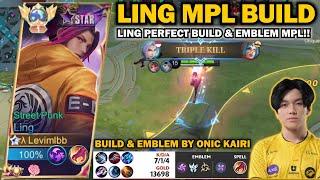 THANK YOU ONIC KAIRI FOR THIS LING MPL BUILD & EMBLEM!! | LING PERFECT BUILD & EMBLEM 2023!!