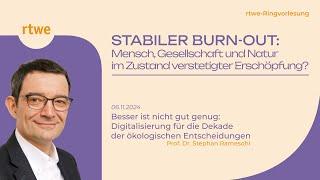 Besser ist nicht gut genug: Digitalisierung für die Dekade | Prof. Dr. Stephan Ramesohl, 06.11.2024