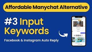 Affordable Alternatives to ManyChat : Closing Pilot Chatbot Tutorial – Input Keywords  #3