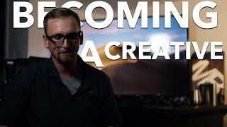 How To Become A Creative In 2019 || 3 Simple Tips || Matt Brinker Productions