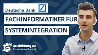 Ausbildung zum Fachinformatiker für Systemintegration bei der Deutschen Bank