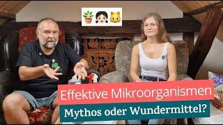 Effektive Mikroorganismen - Die probiotische Allzweck-Hilfe (TriaTerra)