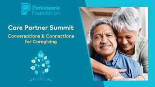 Care Partner Summit 2024: New to Parkinson's