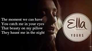 Ella Henderson - Yours (Lyrics) New song from "Chapter One"