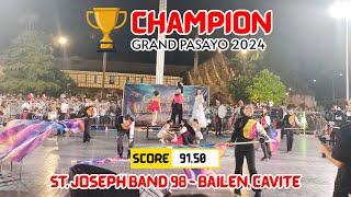 CHAMPION - Saint Joseph Band 98 of Bailen Cavite | Grand Pasayo 2024 General Trias Cavite