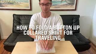 How To Fold A Button Up Collared T-shirt For Traveling! Packing & Travel Hacks