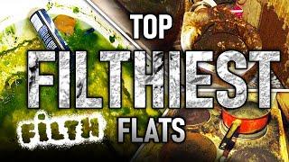 Top 5 FILTHIEST Flats | Grime Compilation | Filth