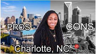 Pros and Cons of Living in Charlotte, NC After 1 Week