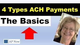 ACH Explained: The Four Types of ACH Payments