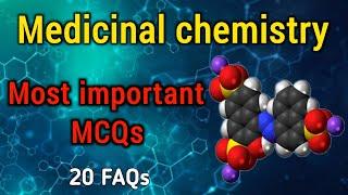 Medicinal chemistry MCQs Part - 1 for GPAT, NIPER, PHARMACIST, DI | GPAT imp mcqs, Chemistry MCQs