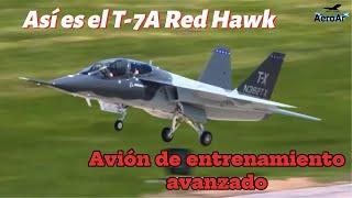 Boeing T 7 Red Hawk, avión de entrenamiento avanzado.