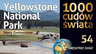 1000 cudów świata - Yellowstone National Park