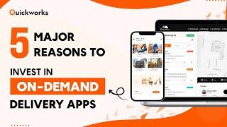 Streamline Your Business with On-Demand Delivery Apps | QuickWorks