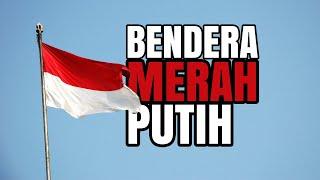 Lagu Bendera Merah Putih