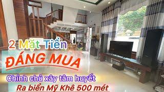 (667) Nhà 2 mặt tiền chính chủ xây tâm huyết- ra biển Mỹ Khê 500 mét- Gỗ Lim tự nhiên - Thoáng mát