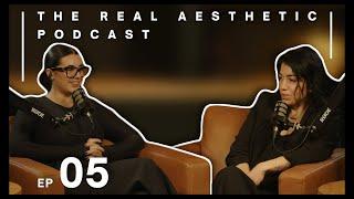 Vanessa Zewiey - The Real Aesthetic Podcast Ep.05