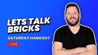 Saturday Morning Hangout - Talking Bricks Builder and my experience rebuilding my agency site.