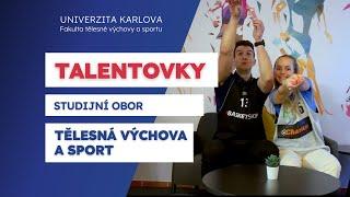 TALENTOVKY: Tělesná výchova a sport se zaměřením na vzdělávání