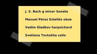 J  Sebastian Bach Sonata g minor BWV 1020 Manuel Pérez oboe