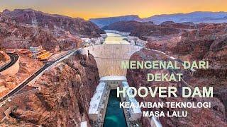 Mengenal Lebih Dekat Hoover Dam  Keajaiban Teknik di Sungai