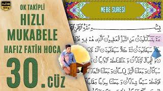 30. Cüz ve Hatim Duası Hızlı Mukabele Hafız Fatih Hoca