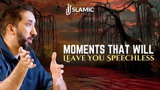 The Day of Judgement: Fearful Moments That Will Leave You Speechless - Nouman Ali Khan