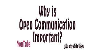 Open Communication