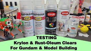 Testing Krylon & Rust-Oleum Clear Sprays For Gunpam & Model Building - Matte & Clear