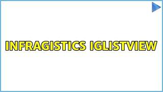 Infragistics igListView