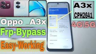 Oppo A3x (Cph2641) Frp Bypass New | Oppo A3X 5g Adroid 14 Google Account Remove New 2024