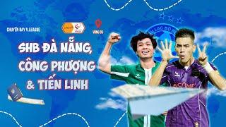 SHB ĐÀ NẴNG, CÔNG PHƯỢNG VÀ TIẾN LINH | CHUYẾN BAY V.LEAGUE 2024/25 | CHUYẾN BAY V.LEAGUE 2024/25
