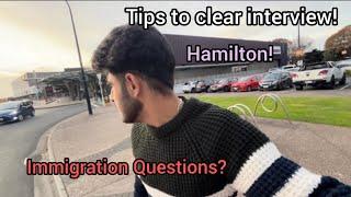 What Questions can Immigration Officer ask? | Exploring Hamilton City | Tips to clear Interview |