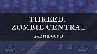 Earthbound: Threed, Zombie Central Arrangement