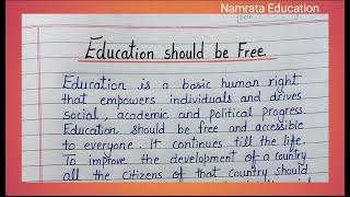 Paragraph on Education should be free / Short Essay on Education should be free in English