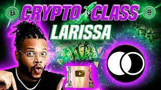  CRYPTO CLASS: LARISSA | DECENTRALIZING POSSIBILITIES | SILO S3 | LRSNODE | MINING | STORAGE