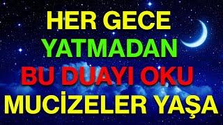 HER GECE YATMADAN BU DUAYI OKU | Esved En güzel kısa faziletli kabul olan dualar