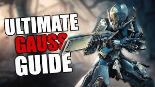 Warframe - Complete Gauss Guide | BUILDS/HOW TO PLAY