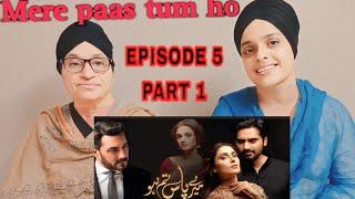 Indian reaction to Meray Paas Tum Ho Episode 5 | Ayeza Khan | Humayun Saeed | Adnan Siddiqui